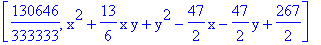[130646/333333, x^2+13/6*x*y+y^2-47/2*x-47/2*y+267/2]